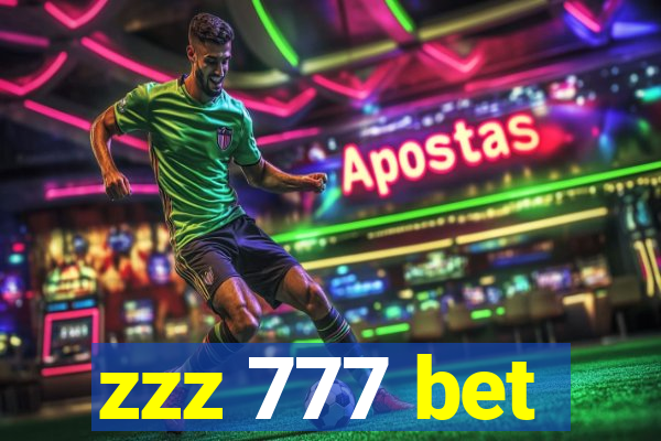 zzz 777 bet